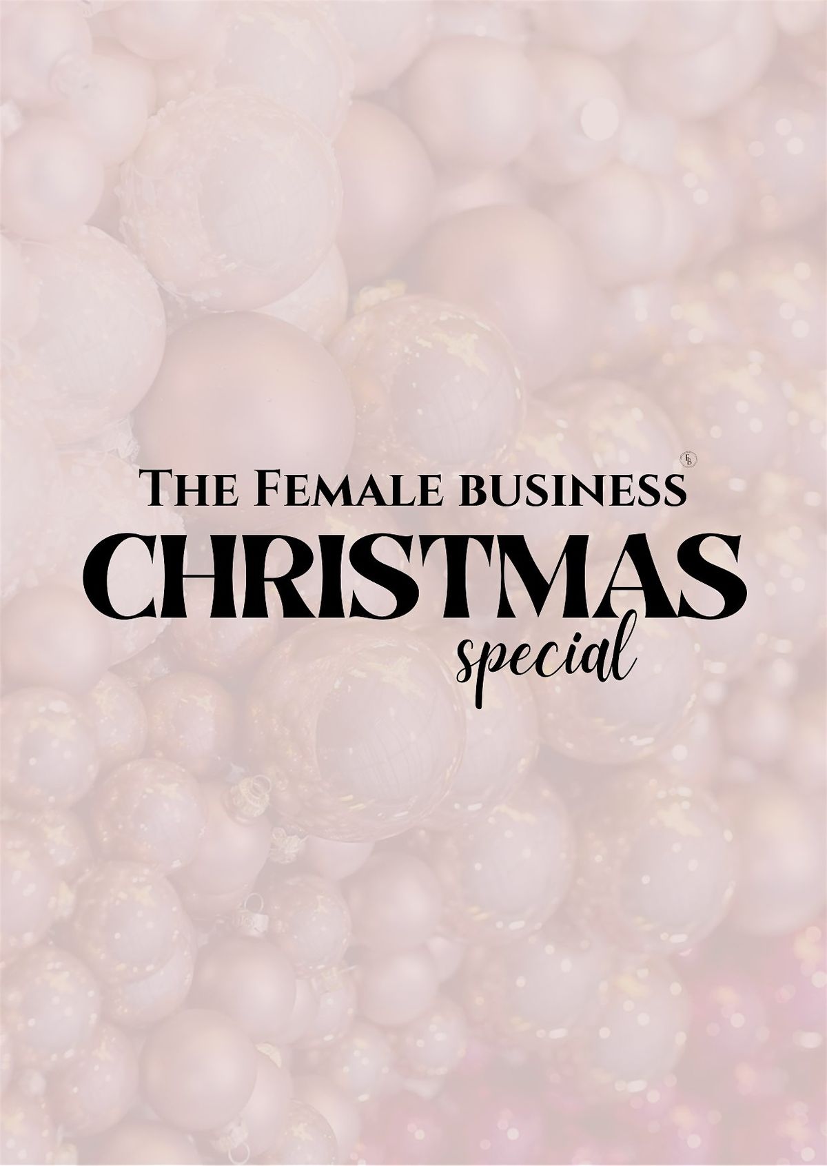 The Female Business Christmas Special