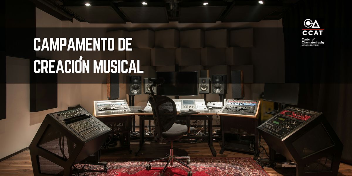 Campamento de Creaci\u00f3n Musical: De la Idea al Demo