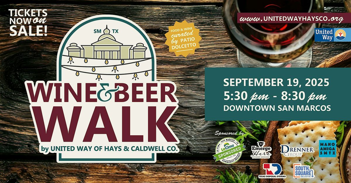 Wine & Beer Walk by United Way of Hays & Caldwell Counties