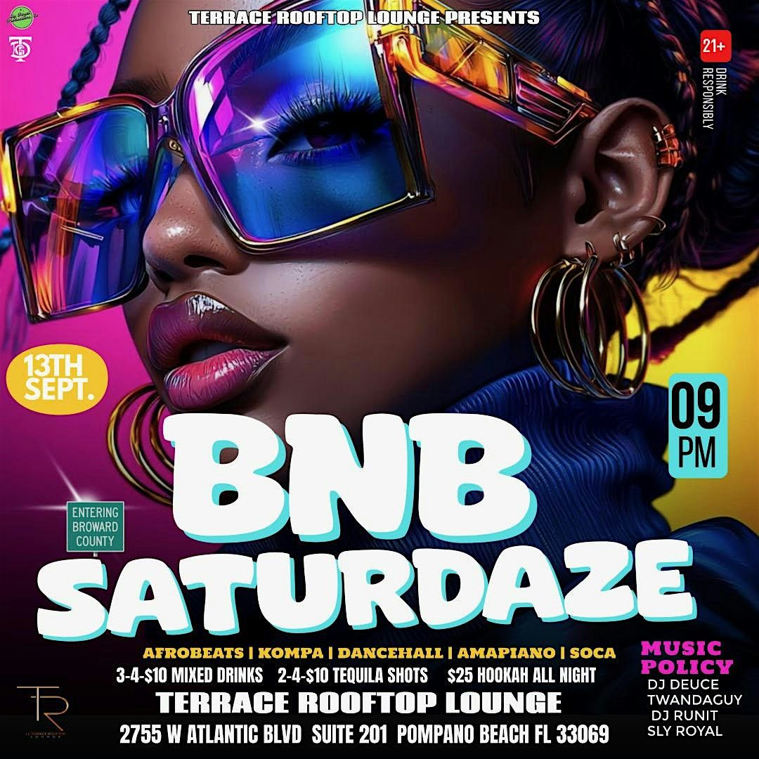 BnB Saturdays (Boiler In Broward): The Afro-Caribbean Atmosphere in The Sky