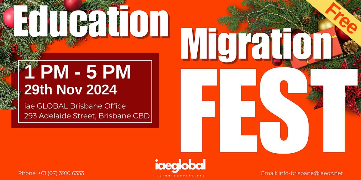 Education and Migration Fest - Early Xmas Celebration & Education Fair