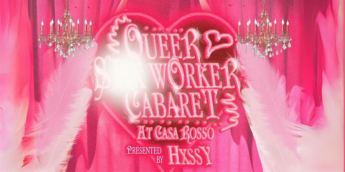 QUEER SW MATINEE @ THE CASA ROSSO