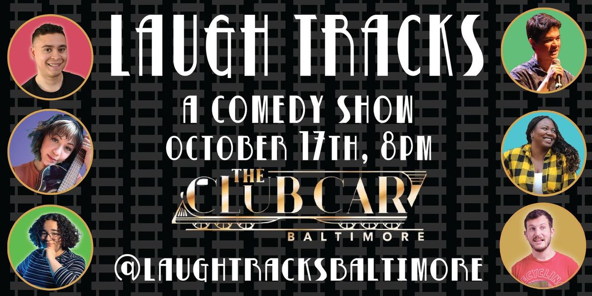 Laugh Tracks Comedy Show - October 2024