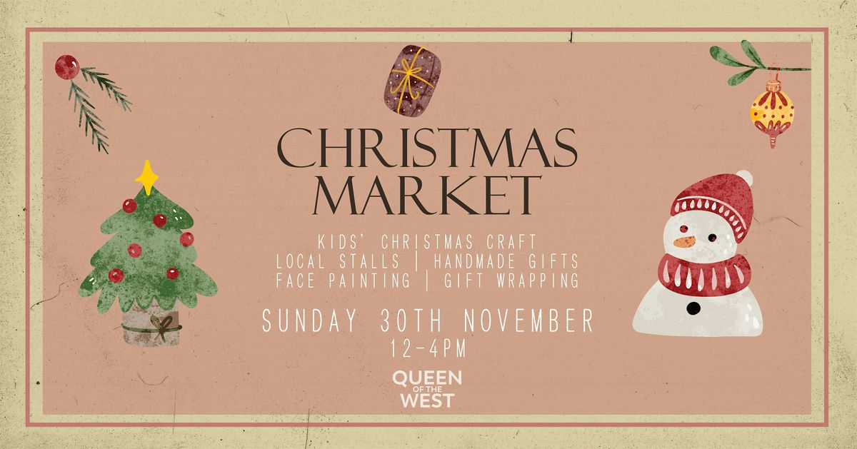 Christmas Market at Queen of the West