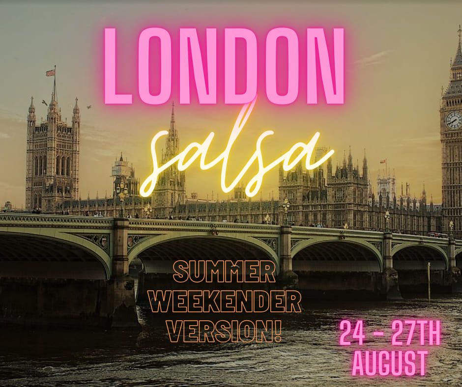 London Salsa Weekender