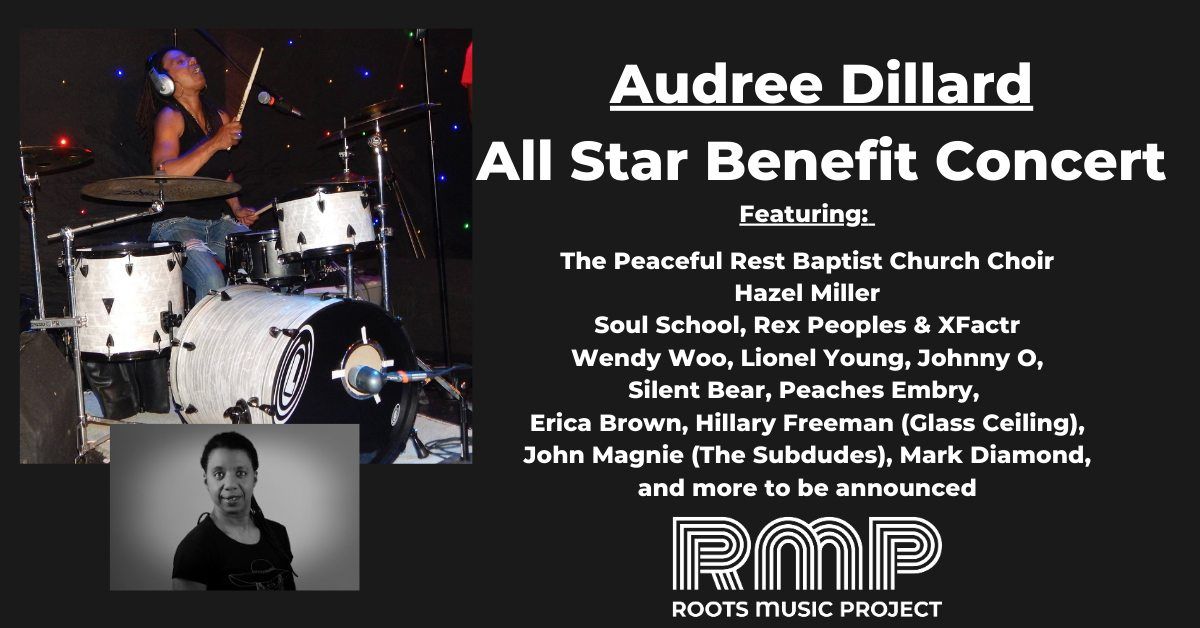 Audree Dillard all-star benefit concert.