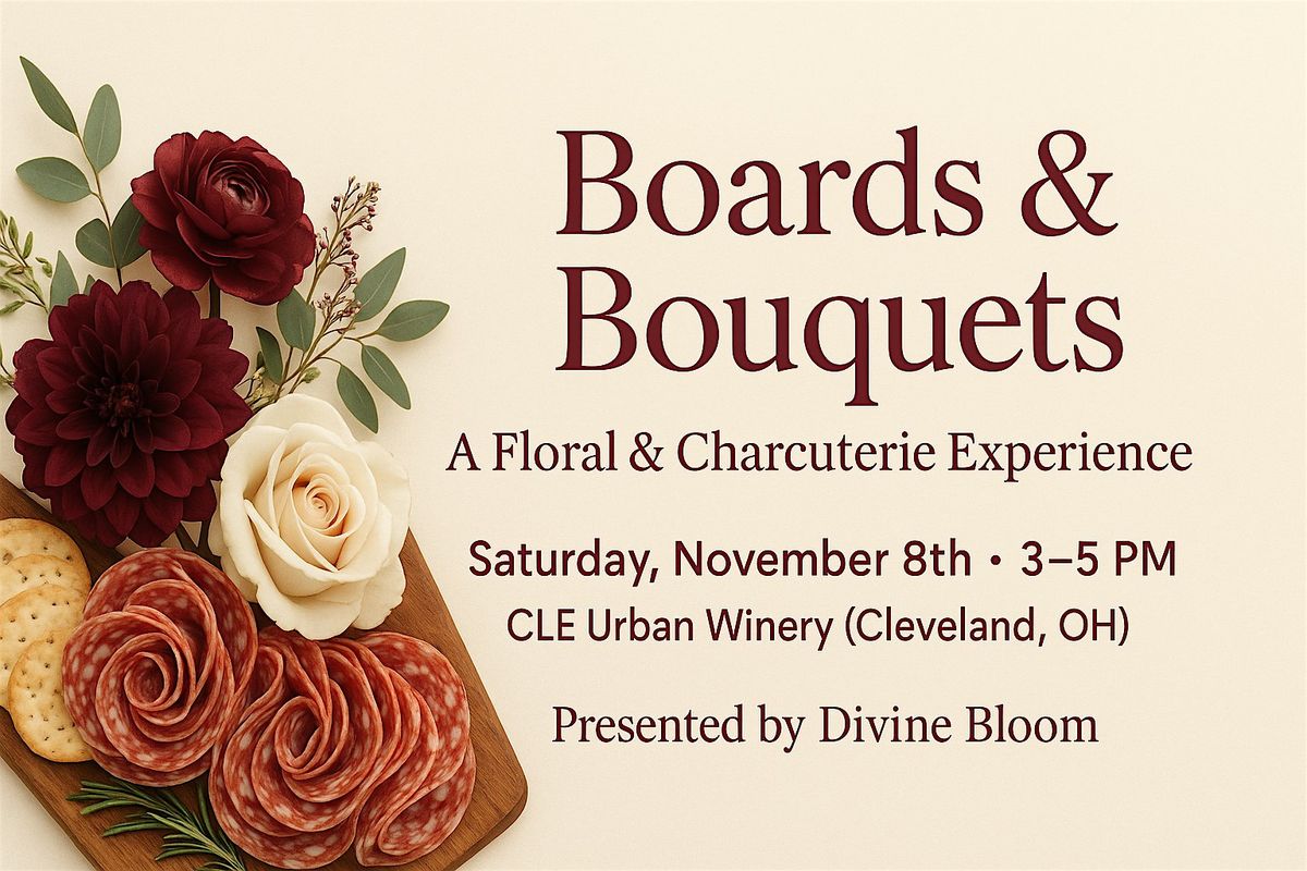 Boards & Bouquets