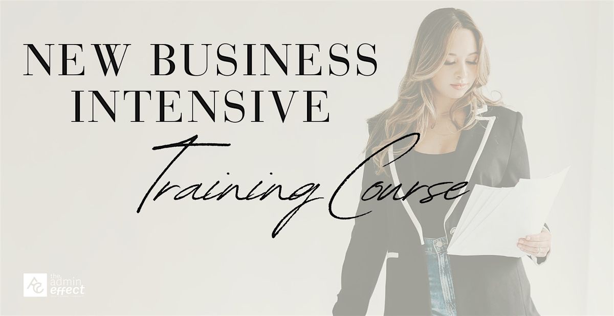 5\/19 - 5\/20 New Business Intensive Training Course