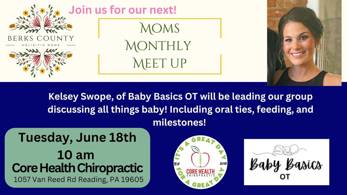 Moms Monthly Meet up with OT Kelsey Swope