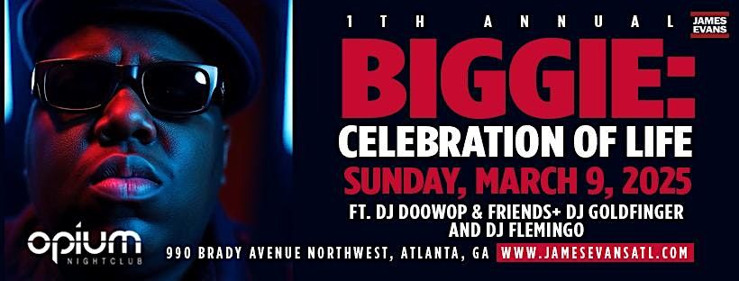 ATLANTA ANNUAL NOTORIOUS B.I.G BIGGIE  ATL CELEBRATION PARTY