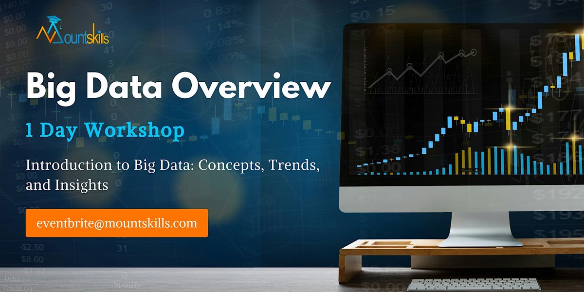 Big Data Overview 1 Day Workshop in Las Vegas, NV on December 04th, 2024