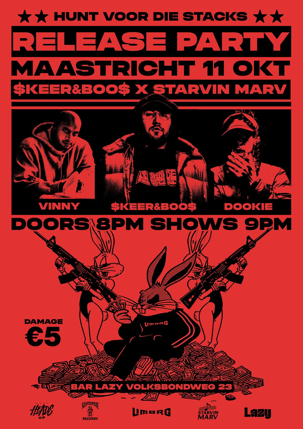 MACK & MARV "HUNT VOOR DIE STACKS" RELEASE PARTY