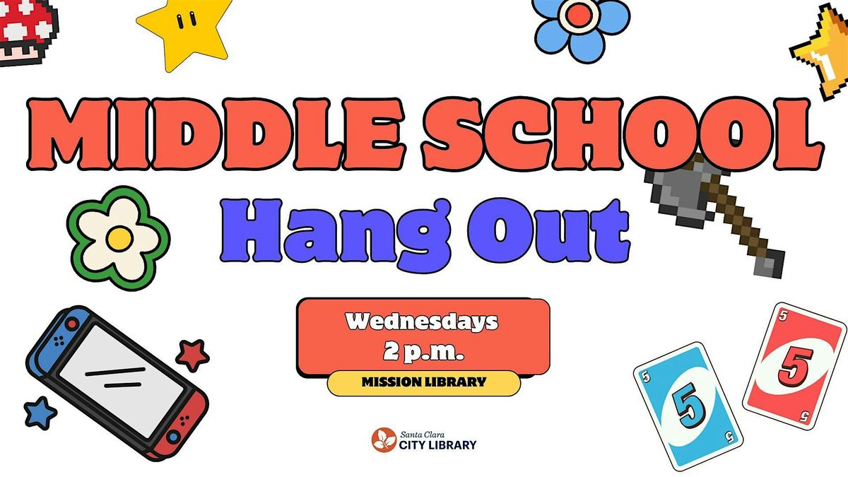 Middle School Hang Out