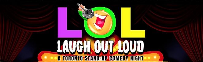 Laugh Out Loud! - A Toronto Stand-Up Comedy Night