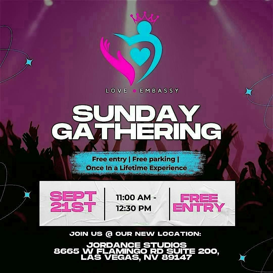 Love Embassy's Sunday Gathering: Free Event ~ All Welcomed!