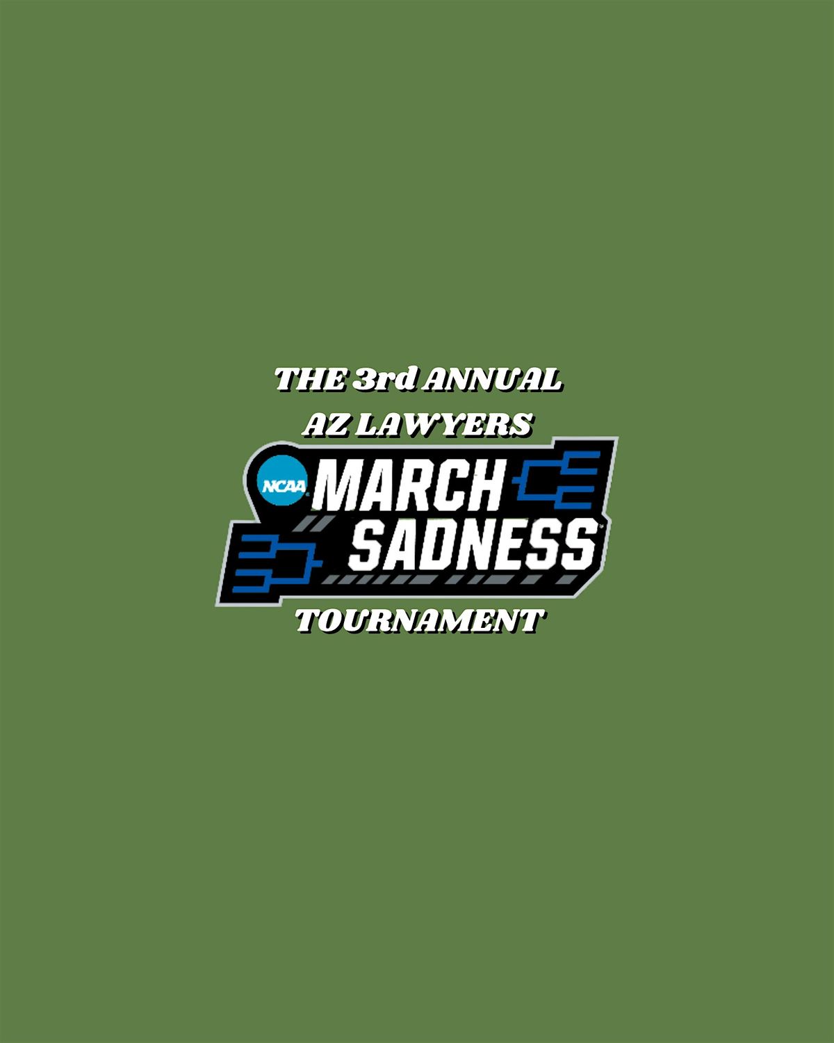 The 3rd Annual March Sadness Tournament