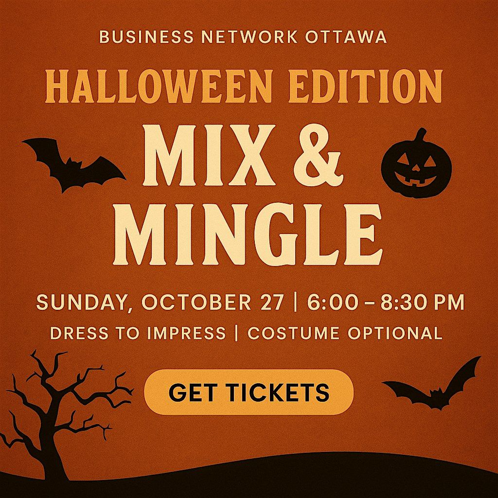 Business Network Ottawa: Mix & Mingle \u2013 Halloween Edition
