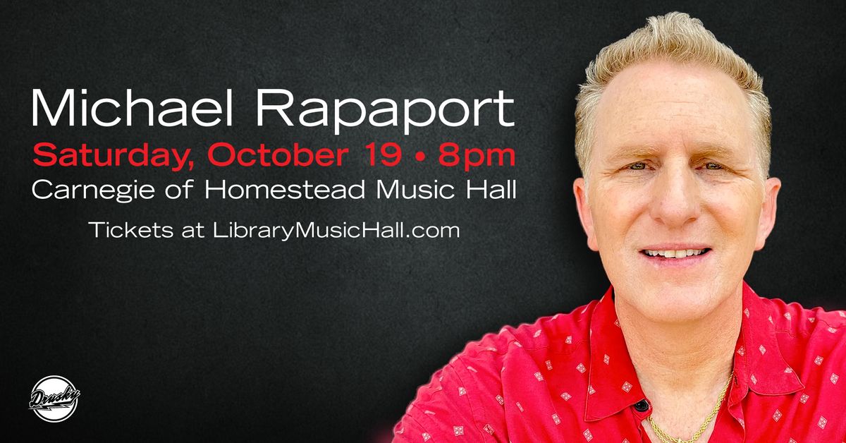 Michael Rapaport at Carnegie of Homestead Music Hall