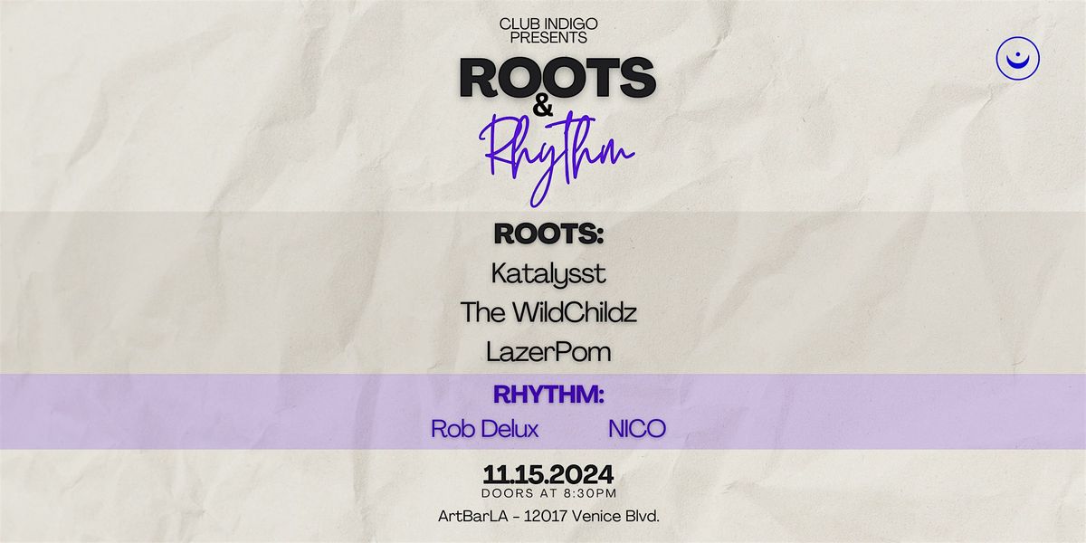 Club Indigo presents: Roots & Rhythm