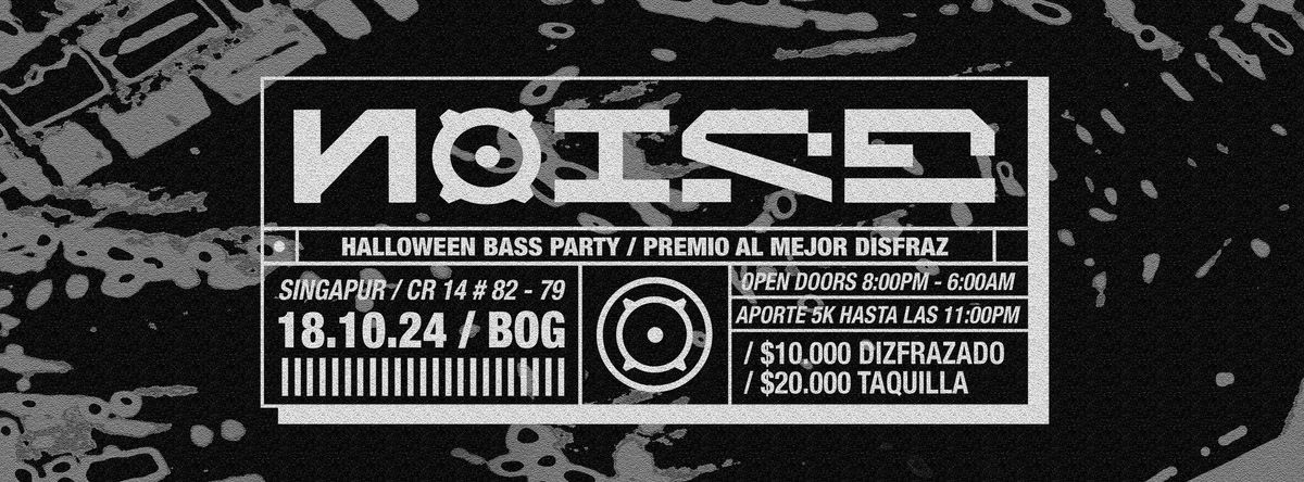 NOISE \/ HALLOWEEN PARTY