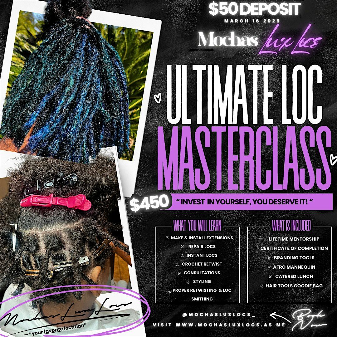 Ultimate Loc Masterclass