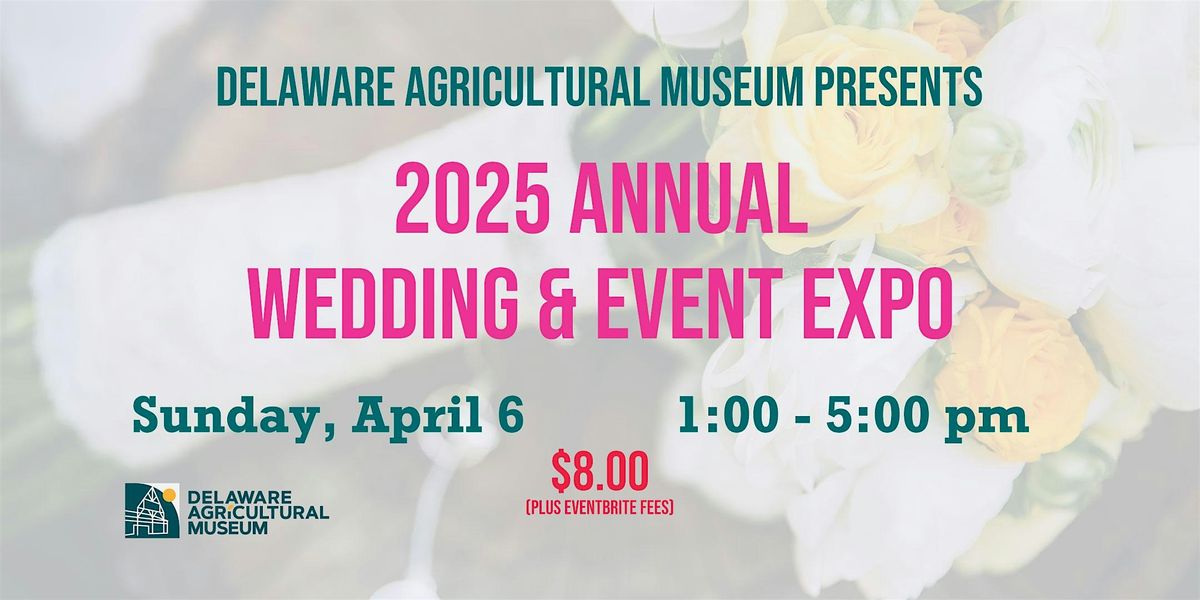 Annual Wedding & Event Expo