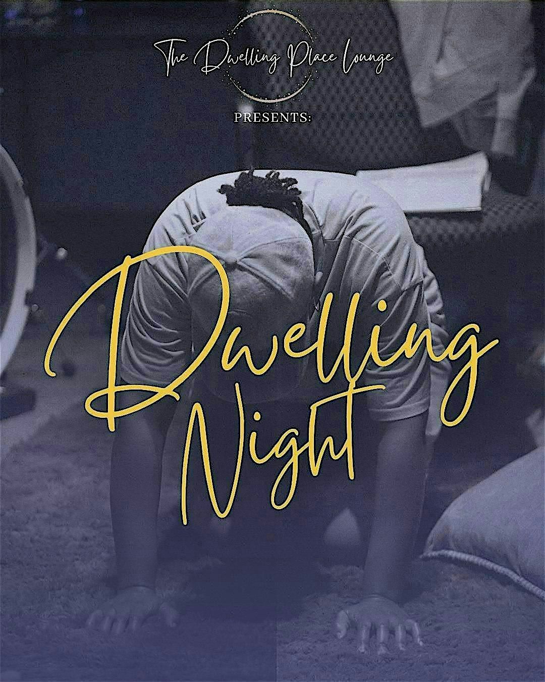"Dwelling Night"