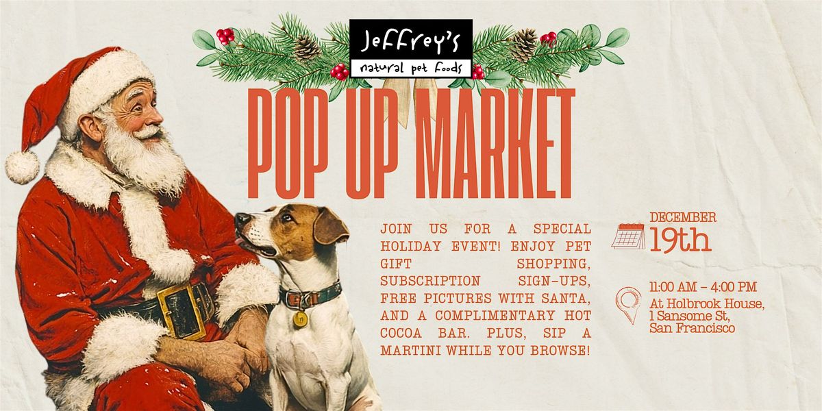 Jeffrey's Holiday Pop Up Market