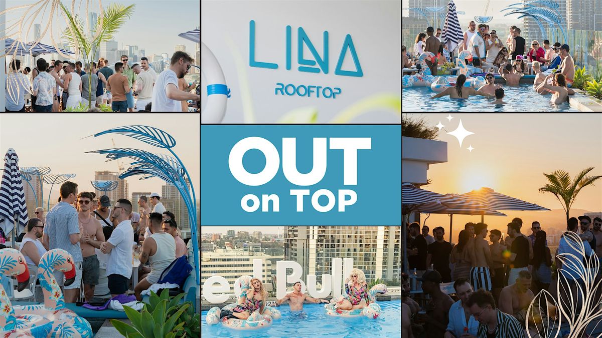 OUT on TOP - Summer Pool Club at Lina Rooftop