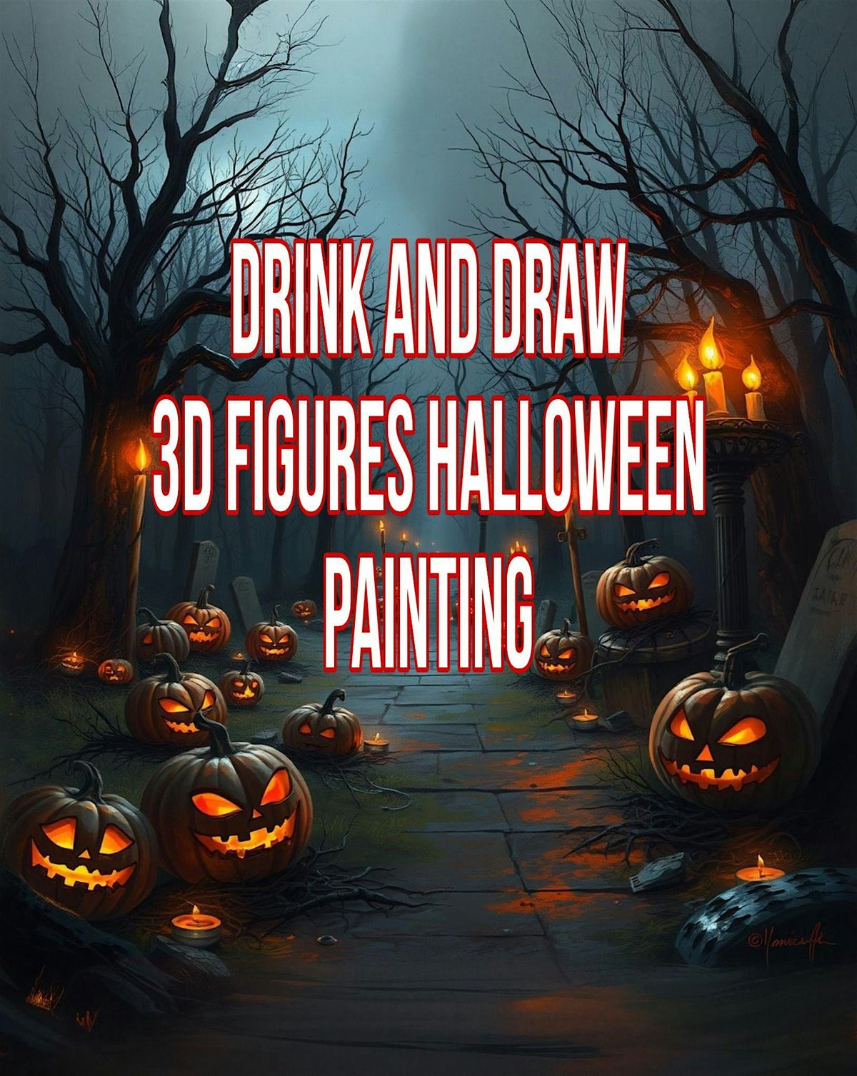 Drink and Draw 3D figures Halloween painting