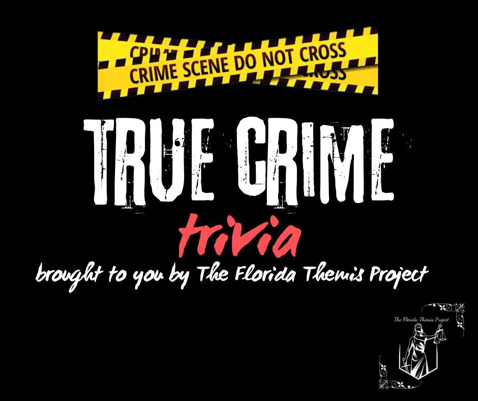 True Crime Trivia!