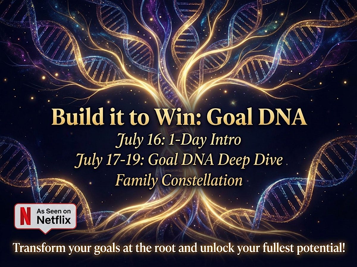 Family Constellation | Build It To Win: Goal DNA Intro (1 Day)
