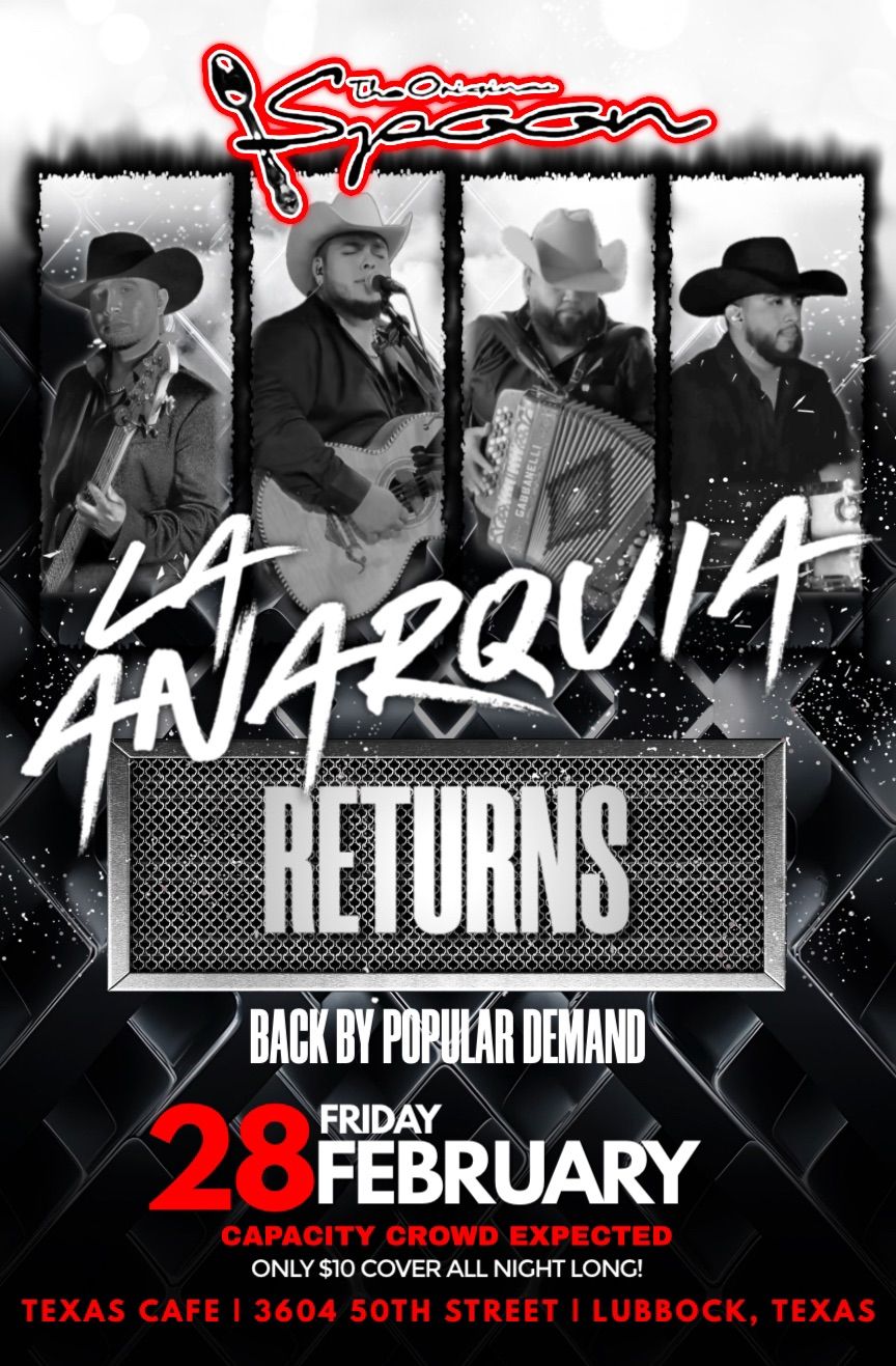 La Anarquia RETURNS to THE SPOON