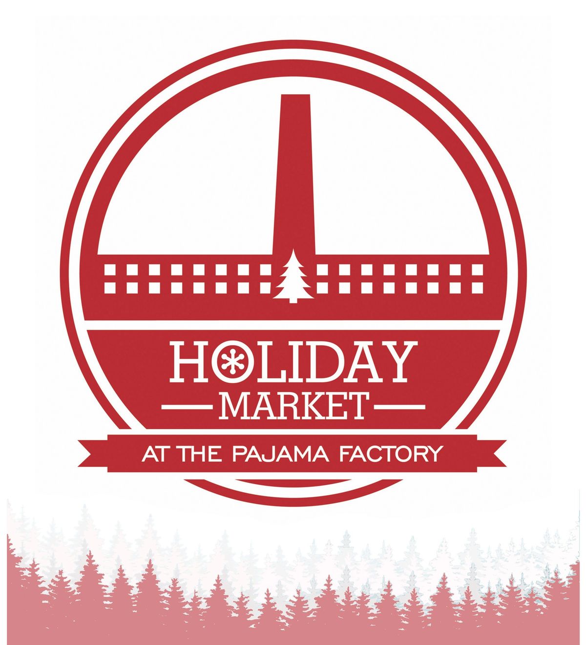 Pajama Factory Holiday Market