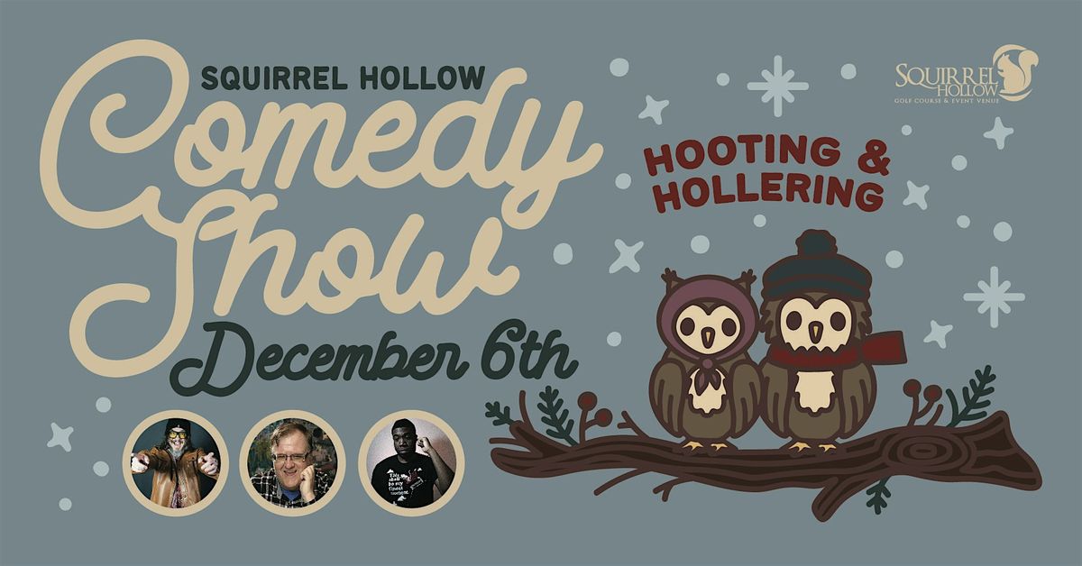 December Comedy Show @ The Squirrel!