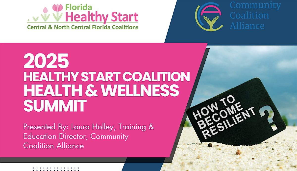 2025 Healthy Start Coalition Health & Wellness Summit