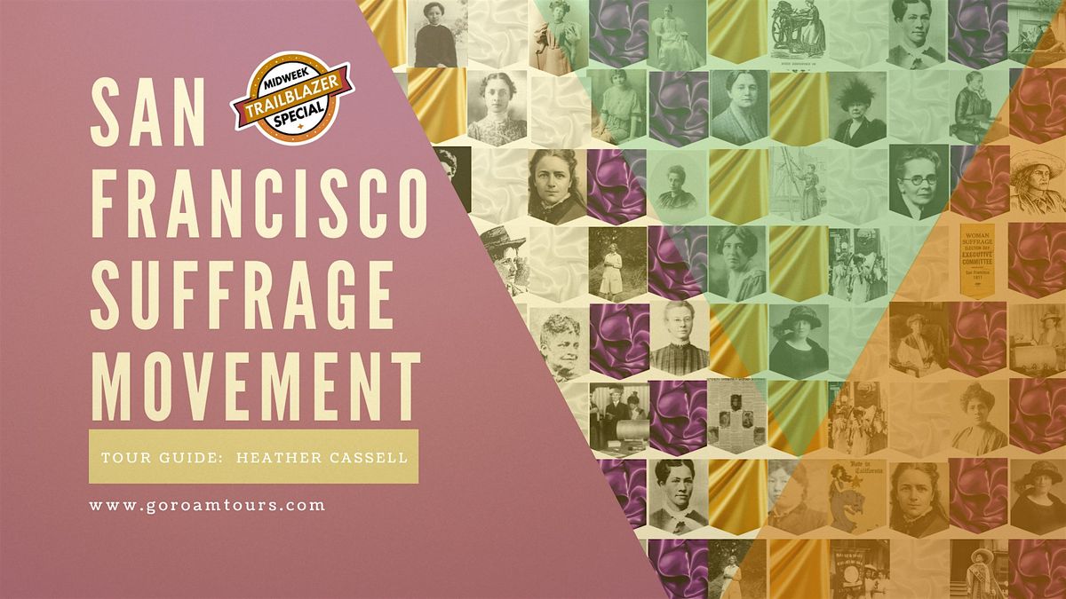 Votes for Women: San Francisco\u2019s Bold Battle for the Ballot