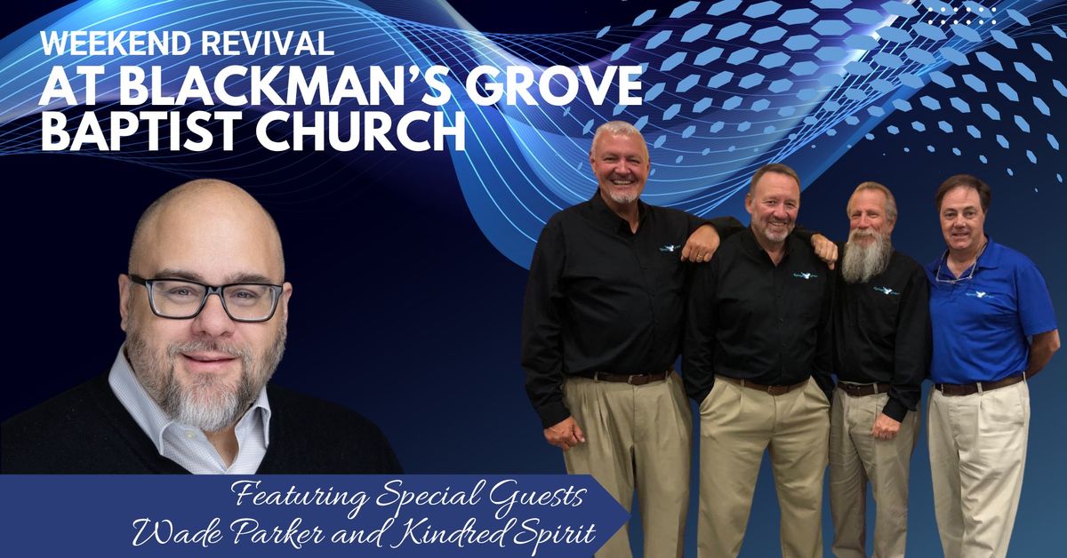 Blackman's Grove Baptist Church Revival