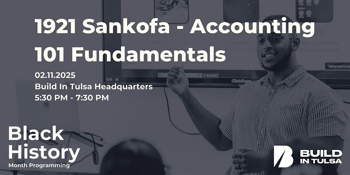 1921 Sankofa - Accounting 101 Fundamentals