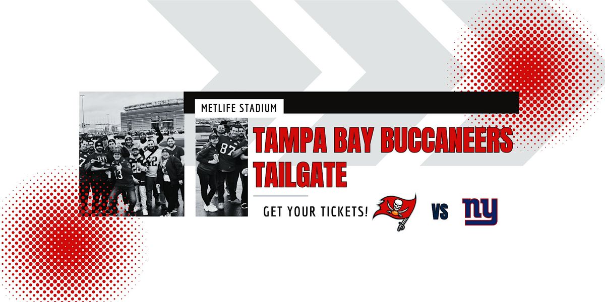 Tampa Bay Buccaneers  MetLife Stadium Tailgate