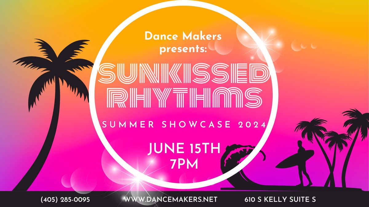 Sunkissed Rhythms, Summer Showcase 2024