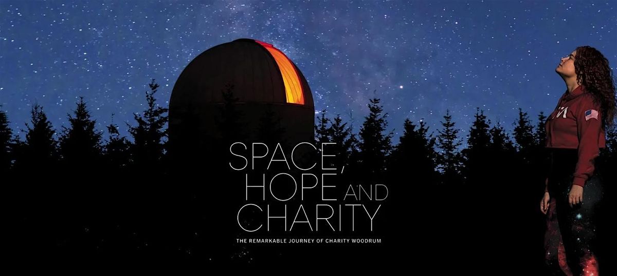 Space, Hope and Charity: The Remarkable Journey of Charity Woodrum