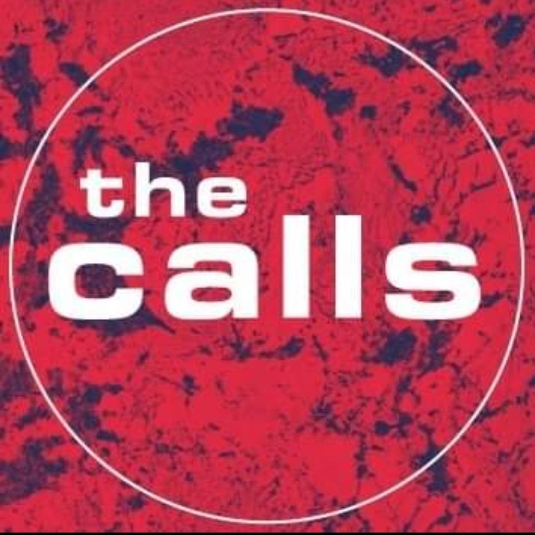 The Calls - Live