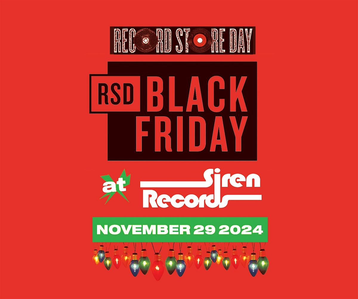 RSD BLACK FRIDAY 2024 at Siren Records