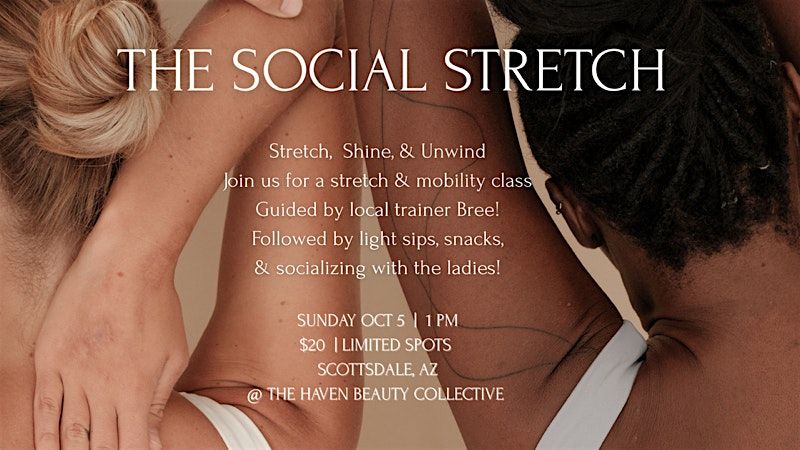 The Social Stretch