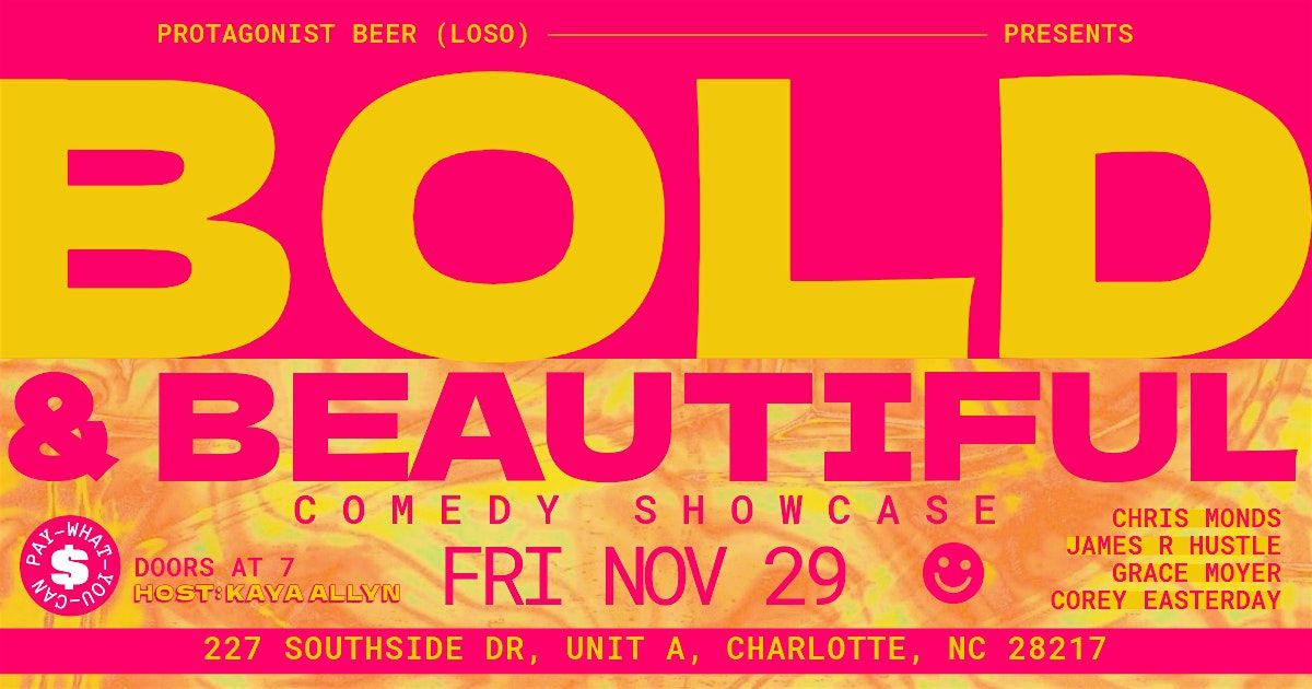 Bold & Beautiful Comedy Showcase: November