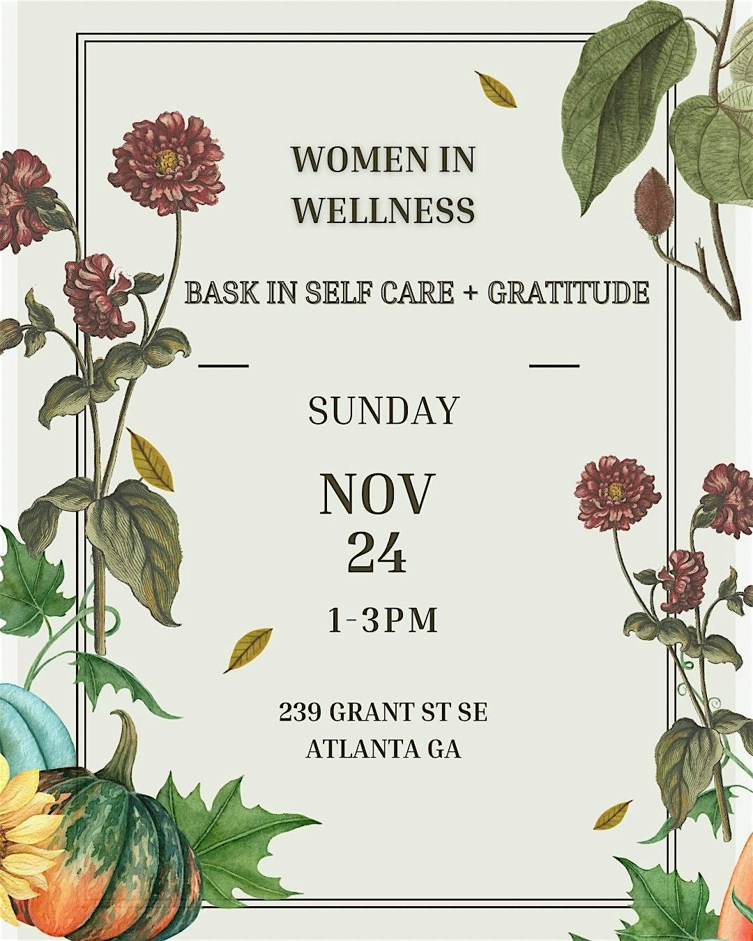 Women In Wellness - Bask In Self Care + Gratitude