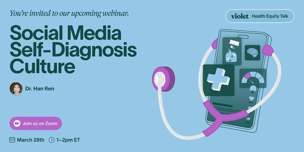 Violet Webinar: Social Media Self-Diagnosis Culture