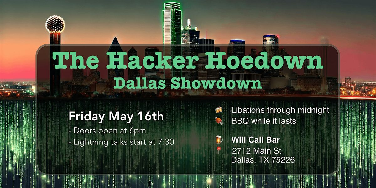 Hacker Hoedown: The Dallas Showdown