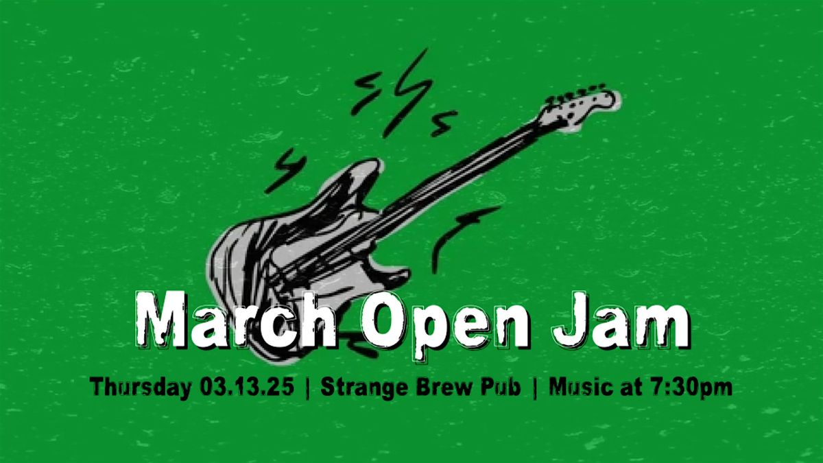 March Open Jam